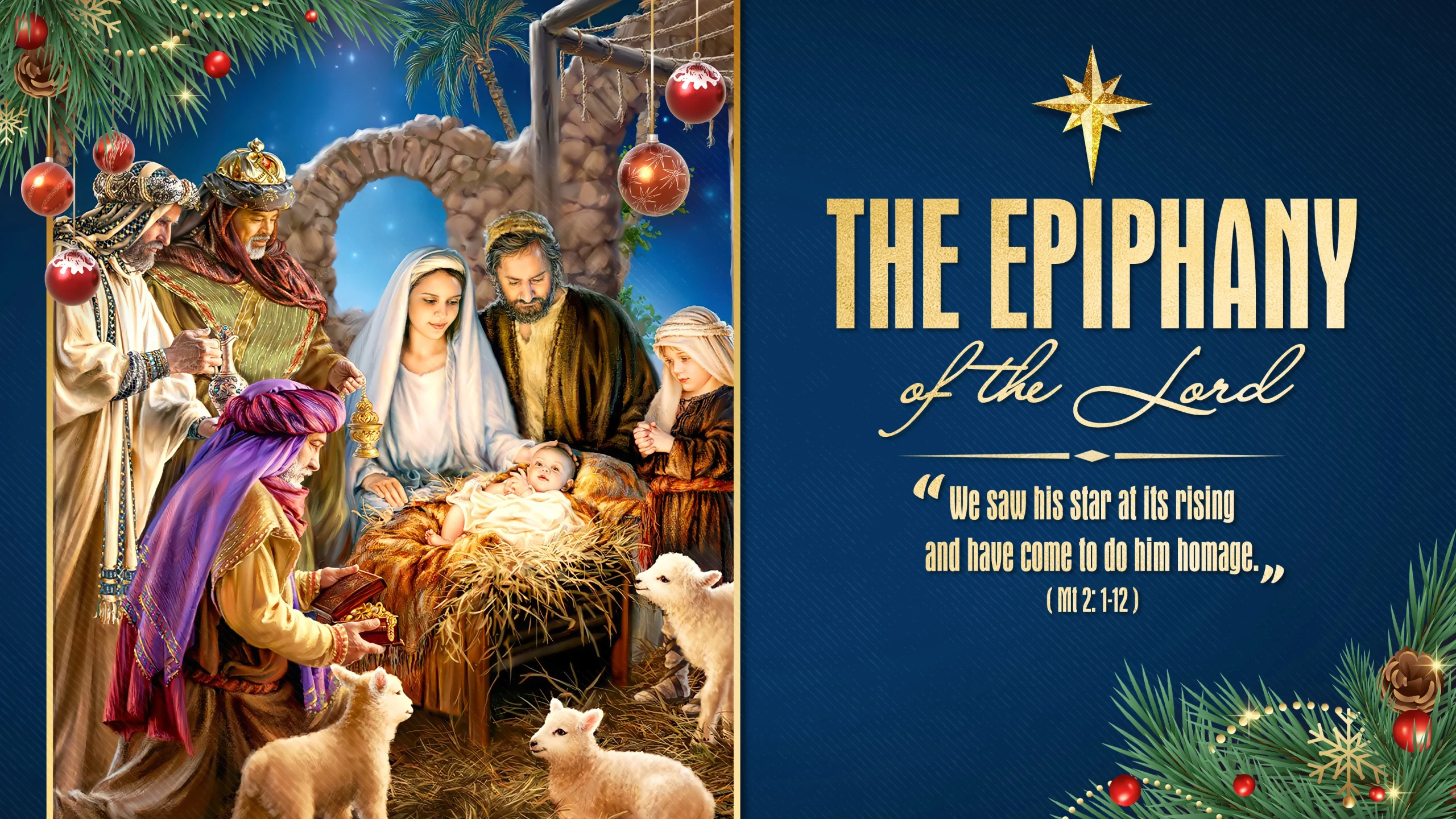 Chúa Nhật Lễ Hiển Linh – Các nhà đạo sĩ đến thờ lạy Hài Nhi Giêsu