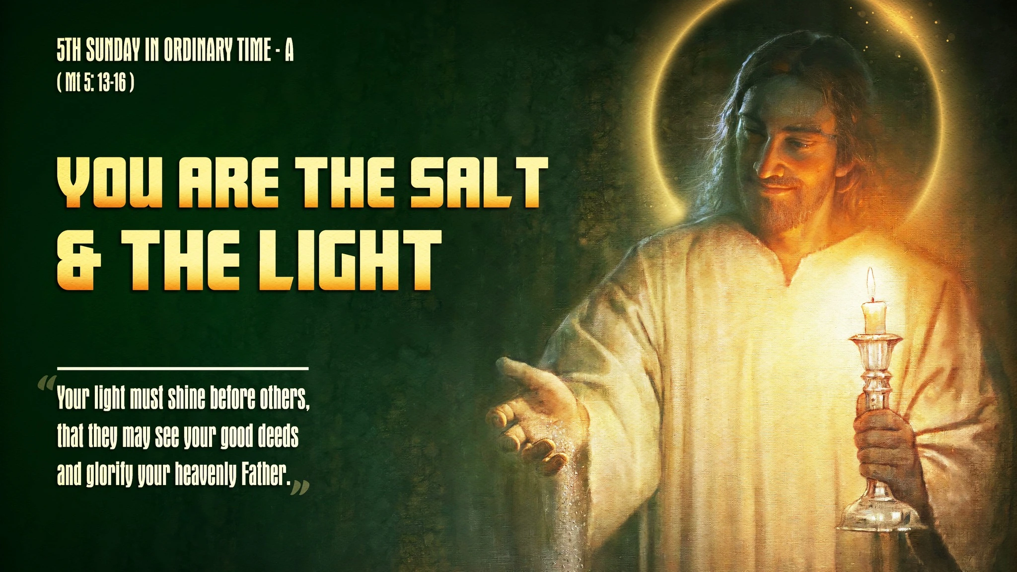 Các con là muối đất và ánh sáng thế gian